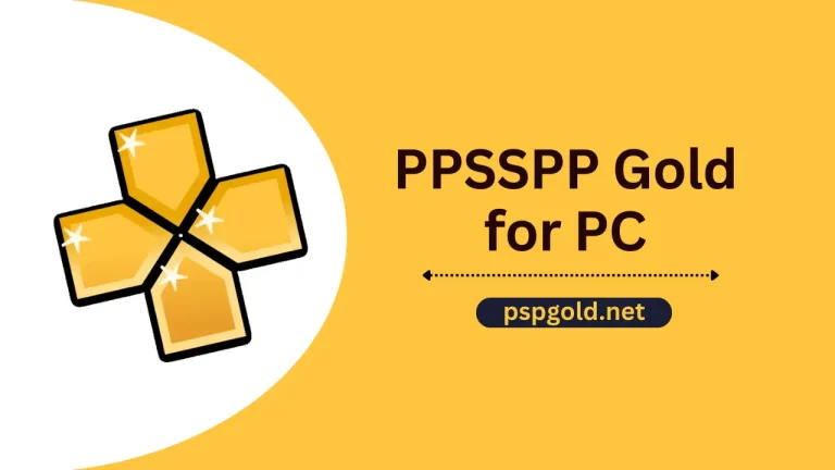 PPSSPP Gold for PC, Windows, Linux, iOS, macOS | 2024